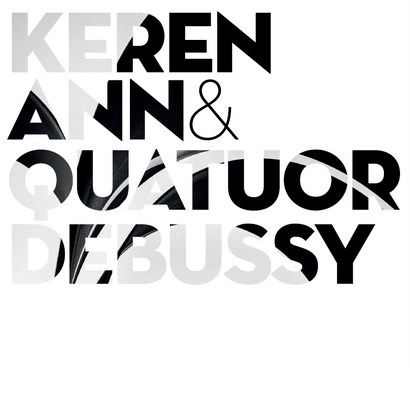 Keren Ann & Quatuor Debussy